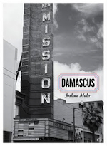 Damascus by Joshua Mohr